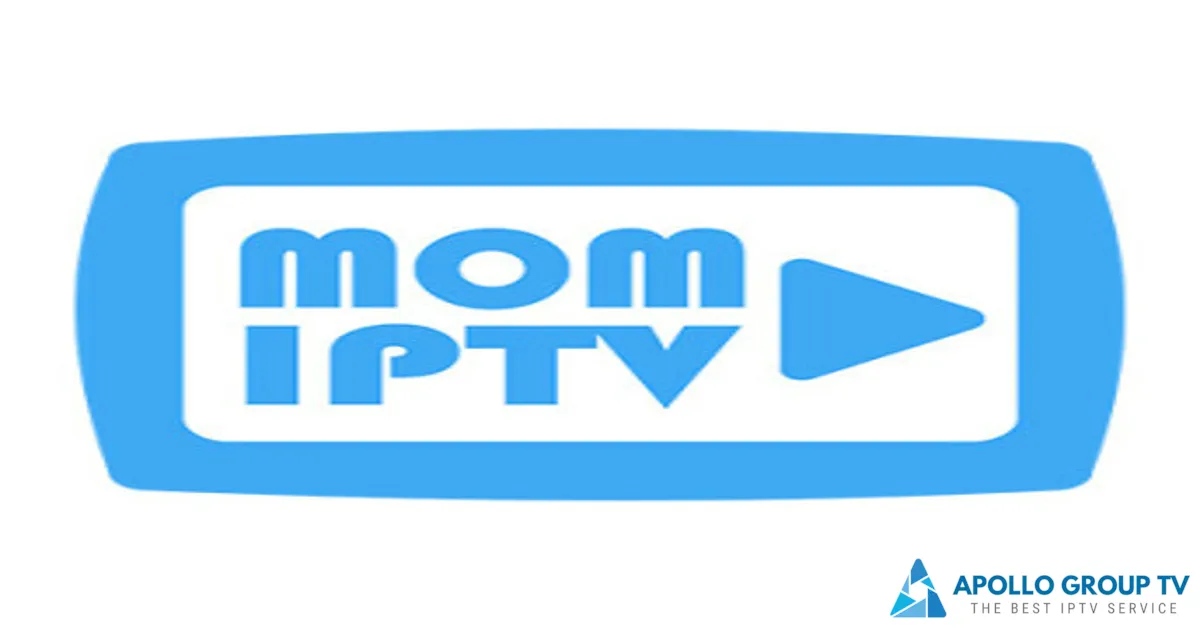 Get Premium MOM IPTV Service & Free Trial with Fast Streaming