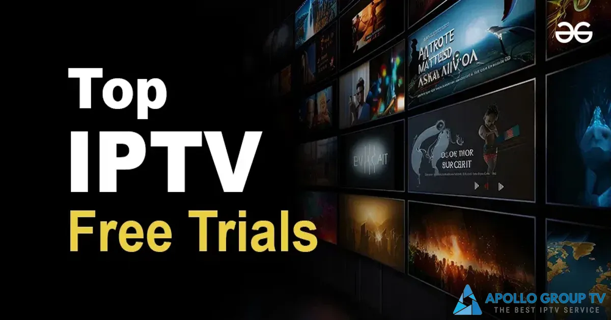 free IPTV trial, free trial iptv